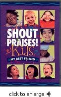 Shout Praises! Kids: My Best Friend DVD - Integrity Music